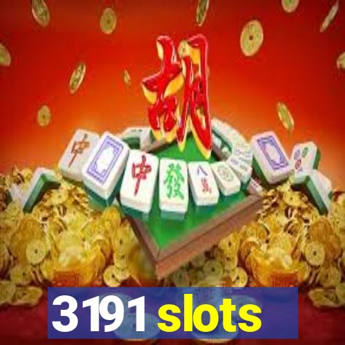 3191 slots